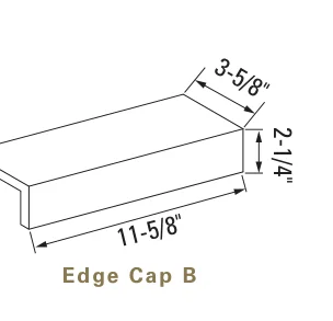 Edge cap B, 2-1/4 by 11-5/8 in., 3-5/8 in. cap, as the maker draws it