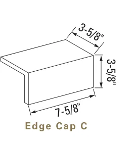 Edge cap C, 3-5/8 by 7-5/8 in., 3-5/8 in. cap, as the maker draws it