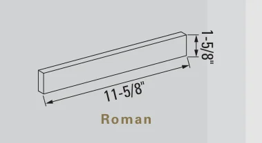 Roman, 1-5/8 by 11-5/8 in., as the maker draws it